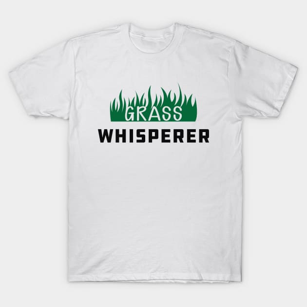 Mower - Grass Whisperer T-Shirt by KC Happy Shop